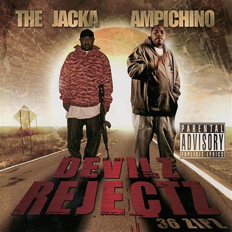 The Jacka & Ampichino .